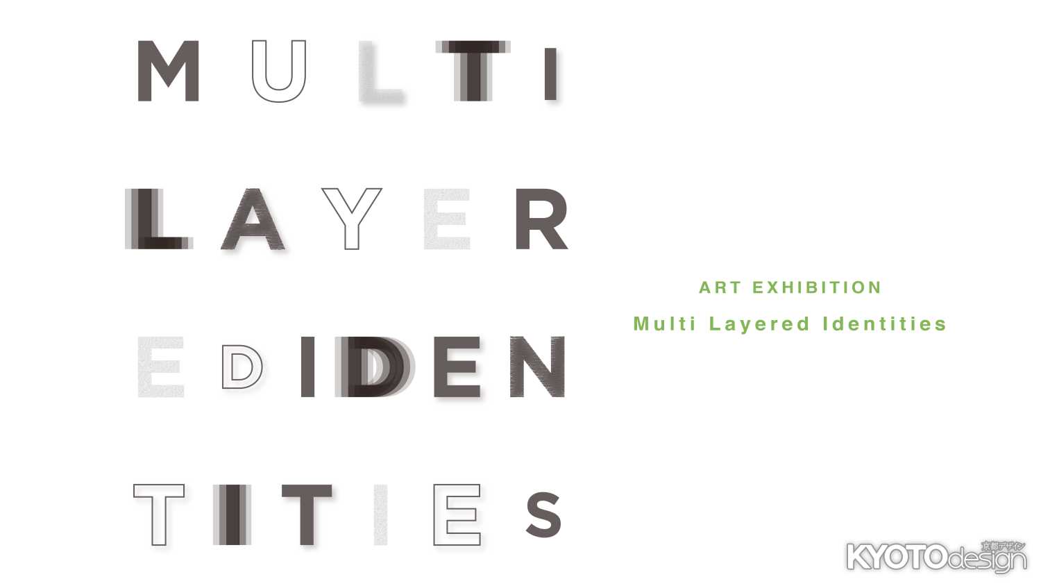 「アートを通して世界と出会う3週間！」Multi Layered Identities ART EXHIBITION IN KYOTO